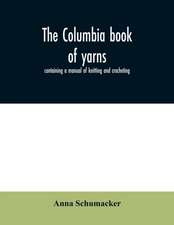 The Columbia book of yarns