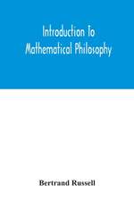 Introduction to mathematical philosophy