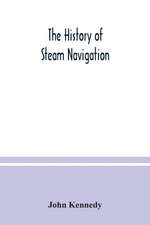 The history of steam navigation