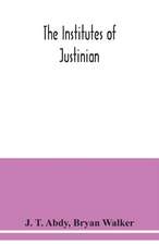 The Institutes of Justinian