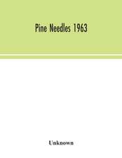 Pine Needles 1963