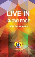 Baheti, S: Live in knowledge