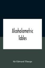 Alcoholometric Tables