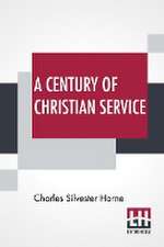 A Century Of Christian Service