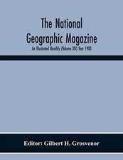 The National Geographic Magazine; An Illustrated Monthly (Volume Xiv) Year 1903