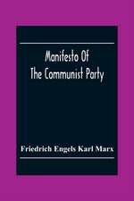 Manifesto Of The Communist Party