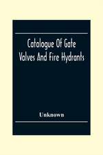 Catalogue Of Gate Valves And Fire Hydrants