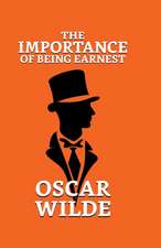 The Importance of Being Earnest