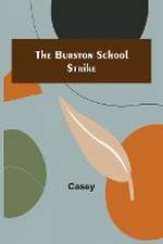 The Burston School Strike