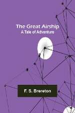 The Great Airship