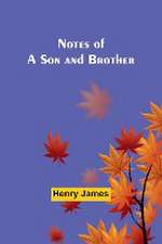 Notes of a Son and Brother