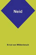 Wildenbruch, E: Neid