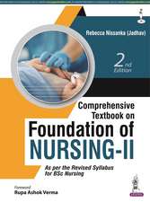 Comprehensive Textbook on Foundation of Nursing-II