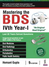 Mastering the BDS IVth Year-I