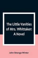 The Little Vanities of Mrs. Whittaker