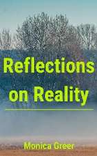 Reflections on Reality