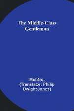 The Middle-Class Gentleman