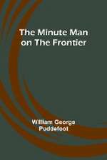 The Minute Man on the Frontier