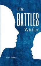 Roome, S: Battles Within.