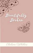 Beautifully Broken