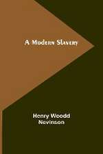 A Modern Slavery