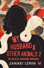 My Husband and other animals 2