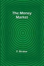 The Money Market