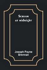 Scream at midnight