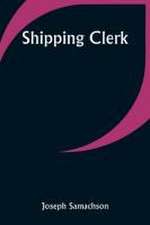 Shipping Clerk