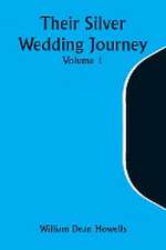 Their Silver Wedding Journey - Volume 1