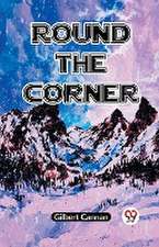 Round the Corner