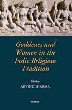 Goddesses and Women in the Indic Religious Tradition