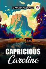 Capricious Caroline