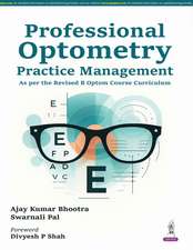 Professional Optometry: Practice Management