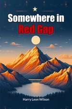 Somewhere in Red Gap