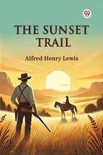 The Sunset Trail