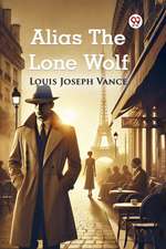 Alias The Lone Wolf