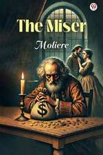 The Miser