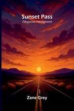 Sunset Pass (Magazine Abridgment)