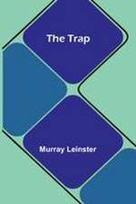 The trap