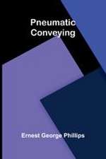 Pneumatic conveying