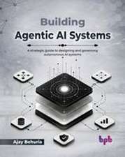 Building Agentic AI Systems