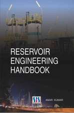 Reservoir Engineering Handbook