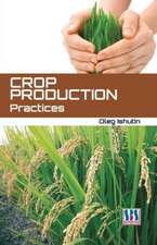 CROP PRODUCTION PRACTICES