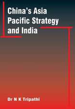 China S Asia-Pacific Strategy and India