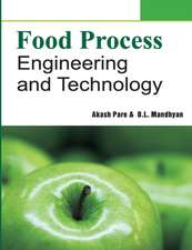 Food Process Engineering and Technology