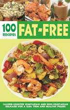 Over 100 Fat-Free Recipes