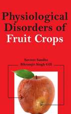 Physiological Disorders of Fruit Crops