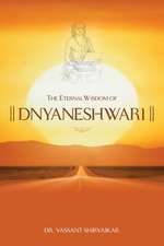 The Eternal Wisdom of Dnyaneshwari