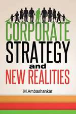 Corporate Strategy and New Realities